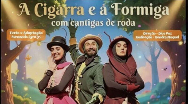 Teatro: A cigarra e a formiga com cantigas de roda entra em cartaz em Florianópolis Teatro: A cigarra e a formiga com cantigas de roda entra em cartaz em Florianópolis